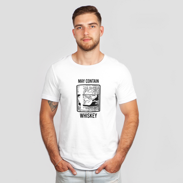 may contain whiskey white shirt